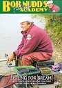 Bob Nudd's Fishing Academy - Fishing For Bream