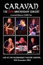 Caravan - 35th Anniversary Concert