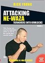 Rick Young - Attacking Ne Waza Vol. 3