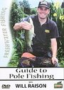 Will Raison - Guide To Pole Fishing