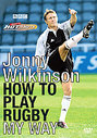 Jonny Wilkinson - Jonny's Hotshots - How To Play Rugby My Way