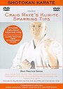 Craig Raye's Kumite Sparring Tips