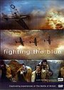 Fighting The Blue - Battle Of Britain