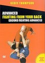 Geoff Thompson - Advanced Ground Fighting - Fighting From Your Back