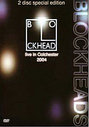 Blockheads - Live in Colchester 2004, The