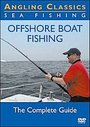 Complete Guide To Offshore Boat Fishing, The