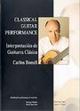 Classical Guitar Performance - Carlos Bonell