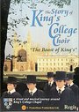 Story Of King's College Choir - The Boast Of Kings, The (Various Artists)