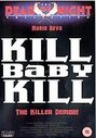 Kill Baby Kill