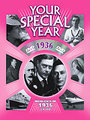 Your Special Year - 1936