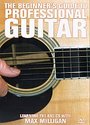 Max Milligan - The Beginner's Guide To Professional Guitar