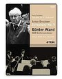 Gunter Wand - Anton Bruckner Symphony No. 9 (Various Artists)