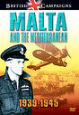 British Campaigns: Malta And The Mediterranean