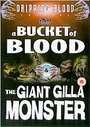 Bucket Of Blood / The Giant Gilla Monster, A