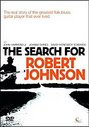 Search For Robert Johnson, The