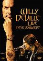 Willy DeVille - Live In The Lowlands