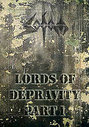 Sodom - Lords Of Depravity - Part 1