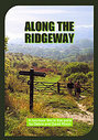 Along The Ridgeway