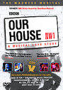 Our House - A Musical Love Story - The Madness Musical