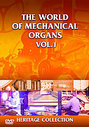 Heritage - The World Of Mechanical Organs - Vol. 1