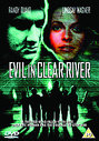 Evil In Clear River