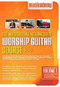 Musicademy Intermediate Worship Guitar Course Vol.1, The