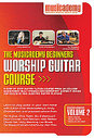 Musicademy Beginner's Worship Guitar Course Vol.2, The