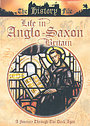 Life In Anglo-Saxon Britain