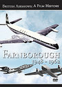 Farnborough Air Show - The Film History 1948-1962