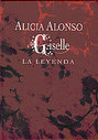 Alicia Alonso - Giselle - La Leylenda (+Book)