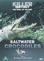 Killer Instinct - Saltwater Crocodiles