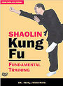 Shaolin Kung Fu - Fundamental Training