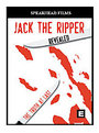 Jack The Ripper Revealed: The Truth At Last