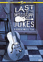 Last Of The Mississippi Jukes