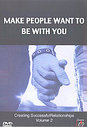 Make People Want To Be With You