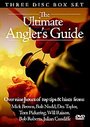 Ultimate Angler's Guide, The (Box Set)