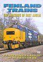 Fenland Trains (The Railways Of East Anglia)