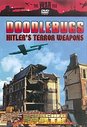 Doodlebugs (Hitler's Secret Weapons)