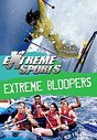 Extreme Bloopers