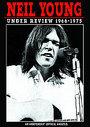 Neil Young - Under Review 1966-1975