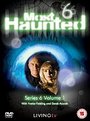 Most Haunted Series 6 Vol. 1