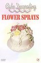 Cake Decorating - Flower Sprays