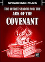 Secret Search For The Ark Of The Covenant, The