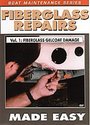 Fibreglass Repairs Made Easy - Vol. 1: Fibreglass Gelcoat Damage