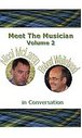 Meet The Musician - Vol. 2