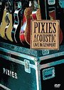 Pixies - Acoustic: Live In Newport, The