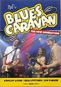 Blues Caravan - The New Generation (Various Artists)