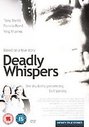 Deadly Whispers