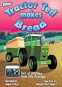 Tractor Ted Makes Bread