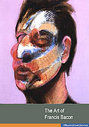 Art Of Francis Bacon, The